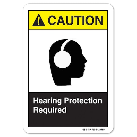 Signmission ANSI Caution Sign, Hearing Protection Required, 10in X 7in Decal, 7" H, 10" W, Landscape OS-CS-D-710-L-19769